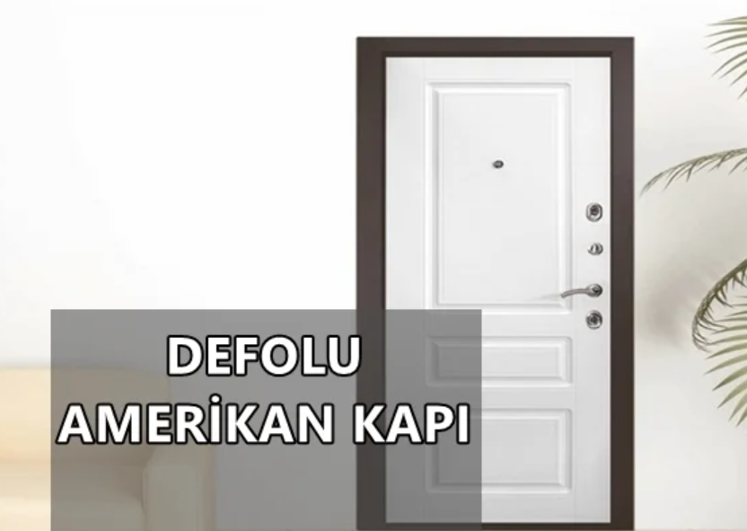 defolu amerikan kapı